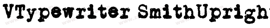 VTypewriter SmithUpright字体转换
